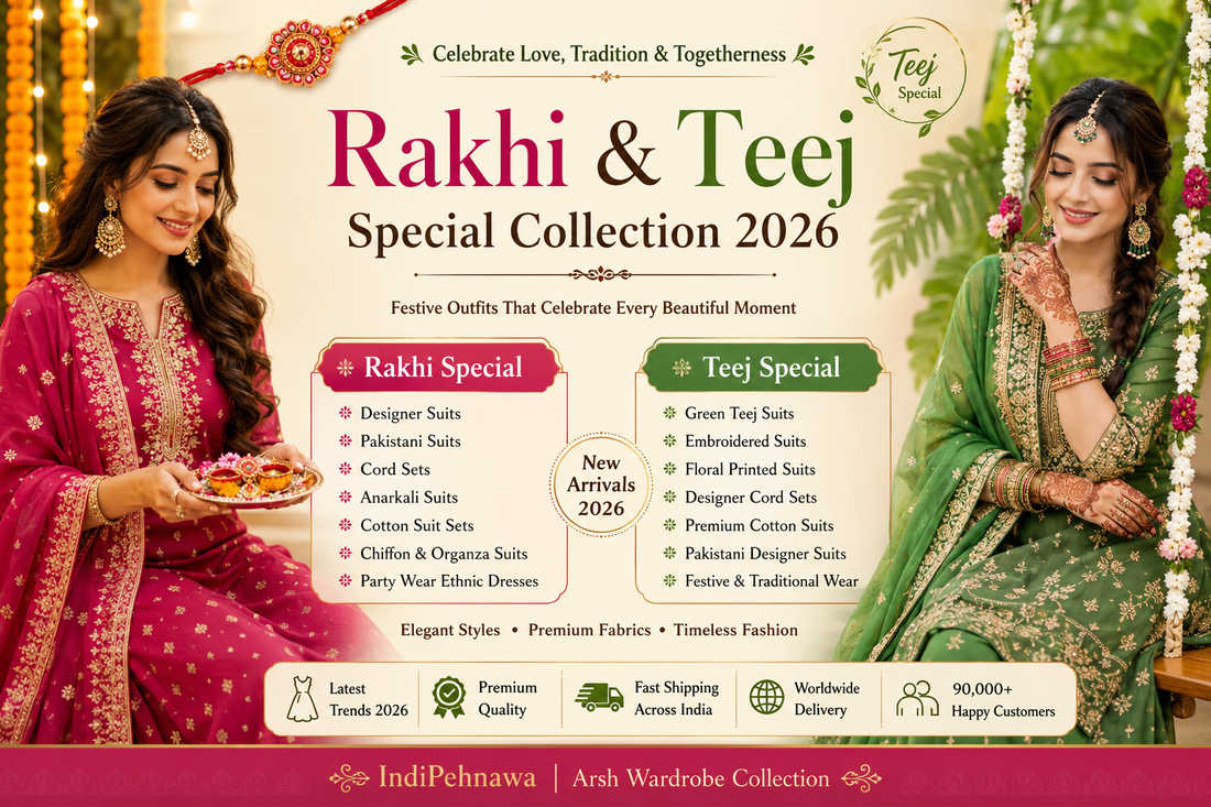 Rakhi Special Dresses 2026 & Teej Special Collection | Designer Suits, Cord Sets & Ethnic Wear for Women – IndiPehnawa